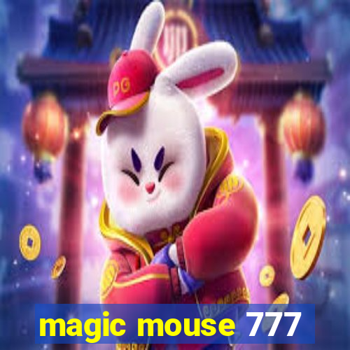 magic mouse 777